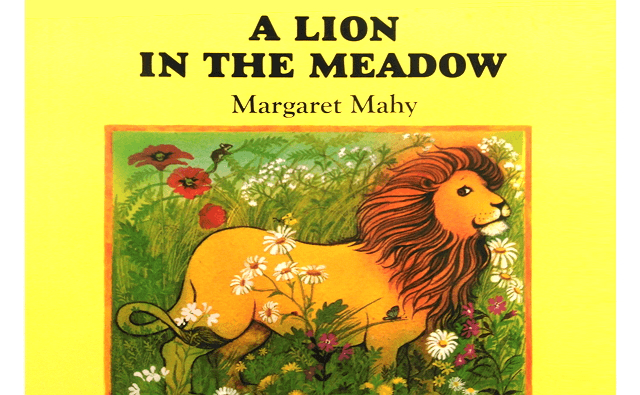 A Lion in the Meadow(1995, マーガレット・マーヒー＆ジェニー・ウィリアムズ)